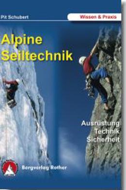 Lehrschrift Alpine Seiltechnik